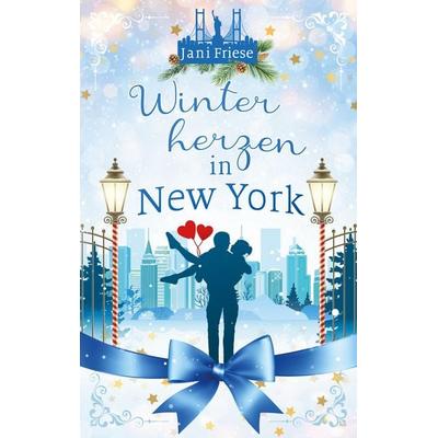 Winterherzen in New York, Taschenbuch von Jani Friese, BoD – Books on Demand, 978-3-7578-9121-3