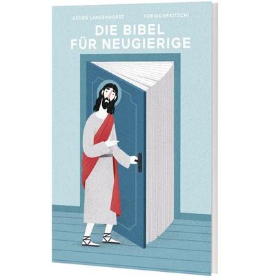 Die Bibel für Neugierige, Taschenbuch von Georg Langenhorst, Katholisches Bibelwerk, 978-3-460-25556-2