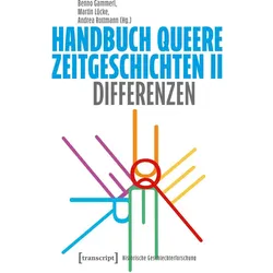 Handbuch Queere Zeitgeschichten II, Fachbücher von Andrea Rottmann, Martin Lücke, Benno Gammerl, Kordula Röckenhaus