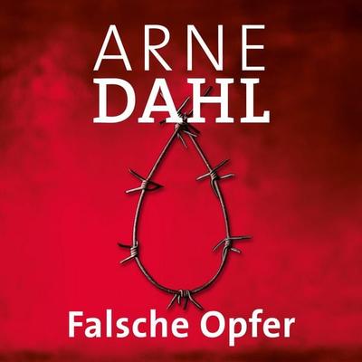 Falsche Opfer (A-Team 3) - Arne Dahl, Audio, 9783844922080