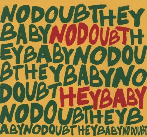 No Doubt - Hey Baby - Preis vom 30.09.2026 22:30:23 h