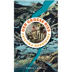 Der grosse Riss, Belletristik von Maximilian Murmann, Cristina Henríquez