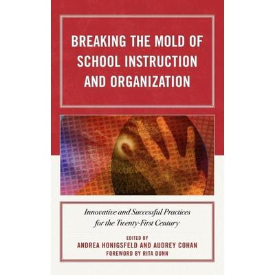Breaking the Mold of School Instruction and Organization, Gebundene Ausgabe von Andrea Cohan, Audrey Honigsfeld, Bloomsbury Academic,