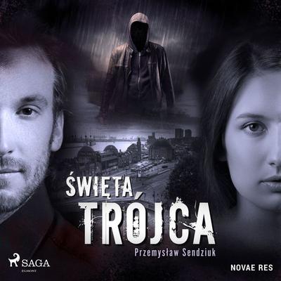 Święta trójca - Przemysław Sendziuk, Audio, 9788728485910