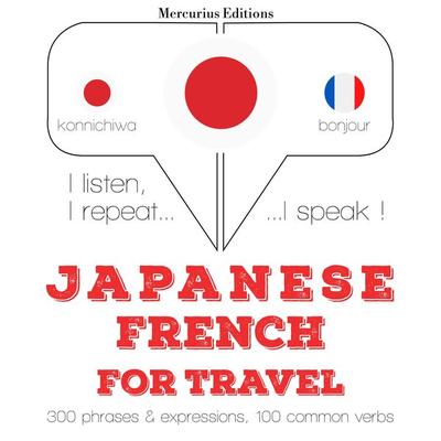 Travel words and phrases in French - JM Gardner, Audio, 9782821134447