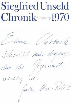 Siegfried Unseld - Chronik: Band 1: 1970. Mit den Chroniken Buchmesse 1967, Buchmesse 1968 und der Chronik eines Konflikts: Mit den Chroniken Buchmesse 1967 / Buchmesse 1968 und der Chronik eines Konflikts 1968 - Preis vom 09.10.2026 07:28:09 h