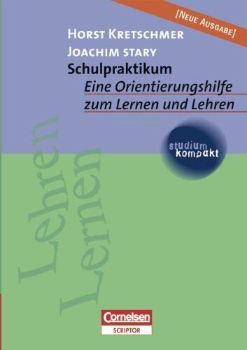 Horst Kretschmer - Schulpraktikum: Eine Orientierungshilfe zum Lernen und Lehren. Studienbuch - Preis vom 10.10.2026 11:48:34 h