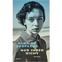 Aus ihrer Sicht, Belletristik von Alba de Céspedes