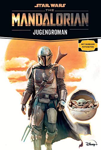 Joe Schreiber - Star Wars: The Mandalorian: Jugendroman zur TV-Serie - Preis vom 09.10.2026 07:28:09 h