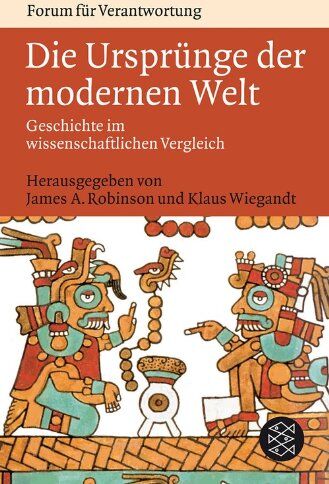 Robinson, James A. - Die Ursprünge der modernen Welt: Geschichte im wissenschaftlichen Vergleich - Preis vom 14.10.2026 23:07:16 h