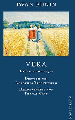 Iwan Bunin - Vera. Erzählungen 1912 - Preis vom 30.09.2026 09:01:18 h