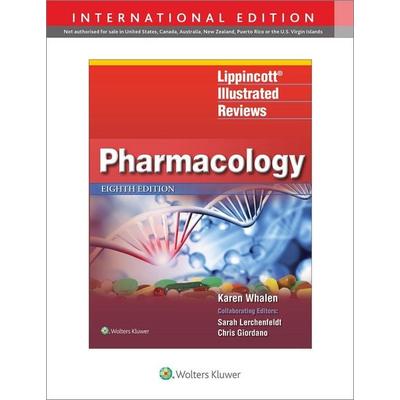 Lippincott Illustrated Reviews: Pharmacology, Taschenbuch von Karen Whalen, Lippincott Williams&Wilki, 978-1-975170-58-5