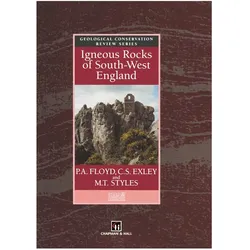 Igneous Rocks of South-West England, Fachbücher von P. A. Floyd, C. S. Exley, M. T. Styles