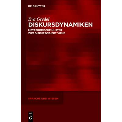 Diskursdynamiken, Gebundene Ausgabe von Eva Gredel, De Gruyter Oldenbourg, 978-3-11-037225-0