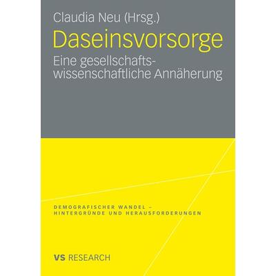 Daseinsvorsorge, Taschenbuch von Claudia Neu, VS Verlag für Sozialwissenschaften, 978-3-531-16627-8