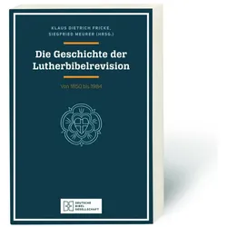 Die Geschichte der Lutherbibelrevision, Sachbücher