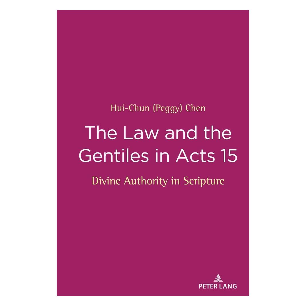 Peter Lang Chen:The Law and the Gentiles in Acts 1 (Englisch, Hardcover, Hui-Chun Chen) (67748704)