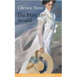 Die Frau am Strand, Belletristik von Christa Hein