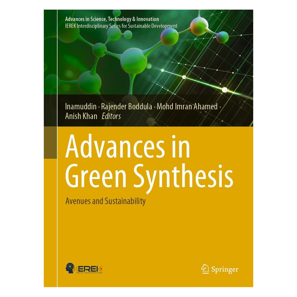 Springer Advances in Green Synthesis (Englisch, Hardcover, Anish Khan, Inamuddin, Mohd Imran Ahamed, Rajender Boddula) (9783030678838)