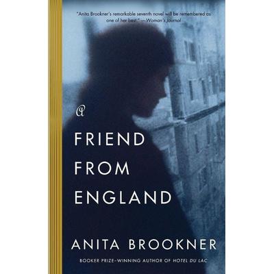 A Friend from England, Taschenbuch von Anita Brookner, KNOPF, 978-1-4000-9521-6