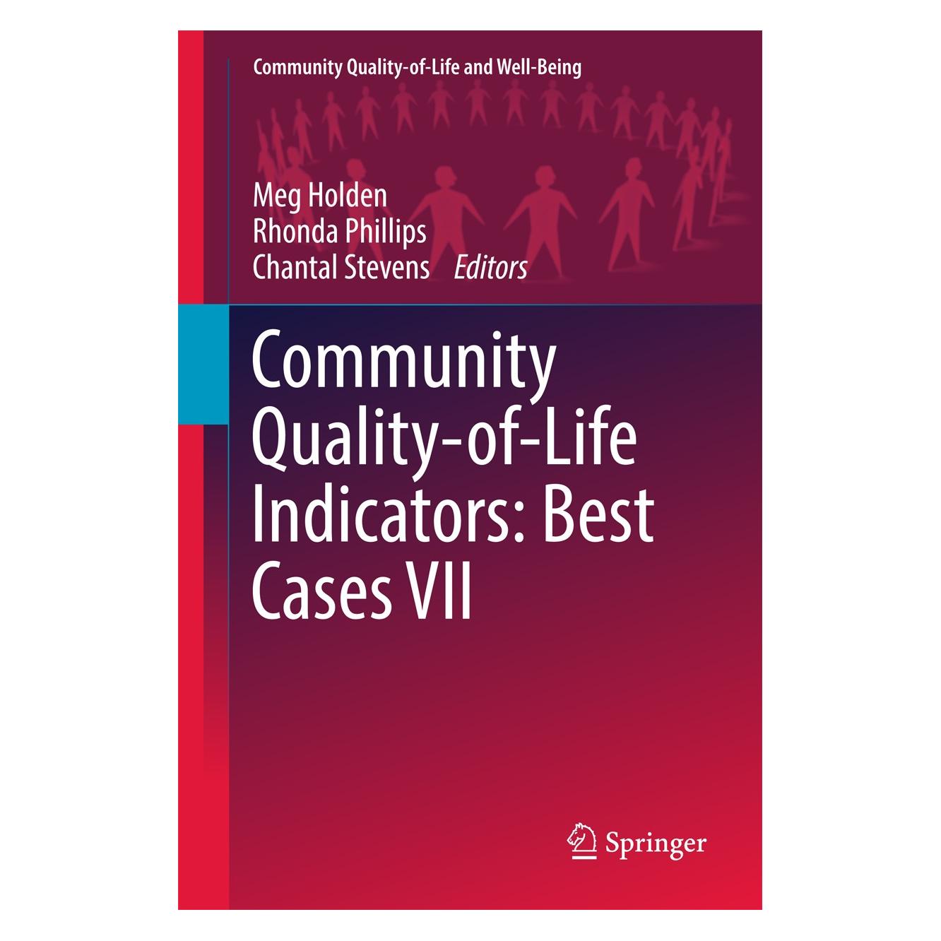 Springer Community Quality-of-Life Indicators: B (Englisch, Hardcover, Chantal Stevens, Meg Holden, Rhonda Phillips) (9783319546179)