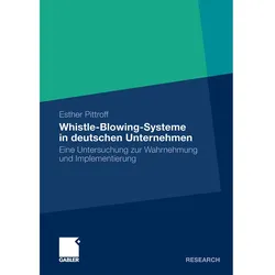 Whistle-Blowing-Systeme in deutschen Unternehmen, Fachbücher von Esther Pittroff