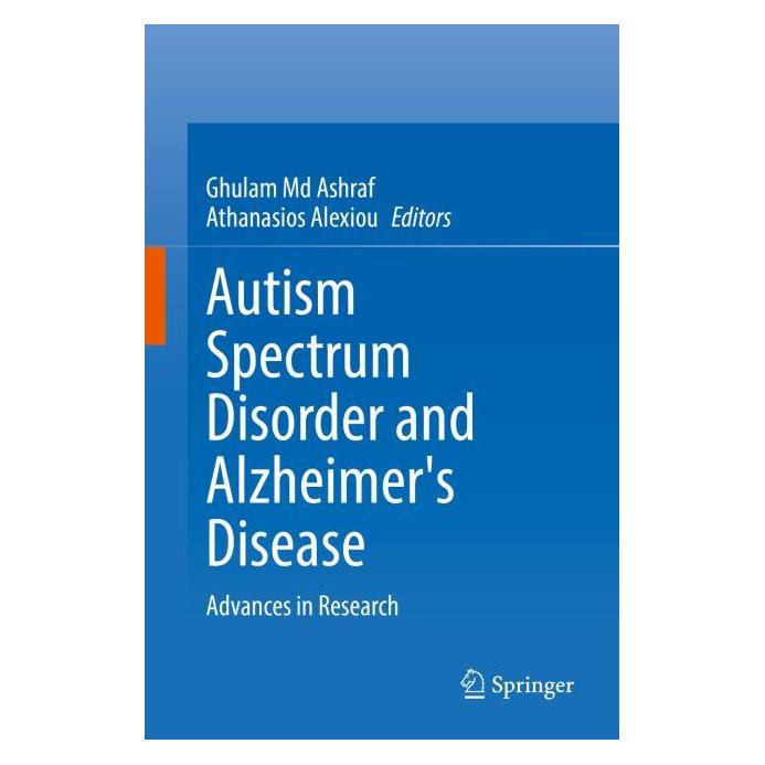 Springer Autism Spectrum Disorder and Alzheimer's Disease (Englisch, Hardcover, Athanasios Alexiou, Ghulam Md Ashraf) (67714272)