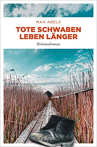 Max Abele - Tote Schwaben leben länger: Kriminalroman - Preis vom 16.10.2026 11:41:07 h