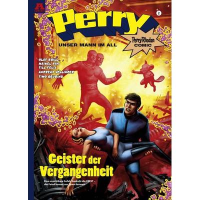 Geister der Vergangenheit, Gebundene Ausgabe von Olaf Brill,Maikel Das,Till Felix,Timo Grubing,Andreas Völlinger, Alligator Farm Verlag,