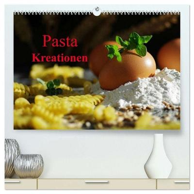 Pasta Kreationen (hochwertiger Premium Wandkalender 2026 DIN A2 quer), Kunstdruck in Hochglanz