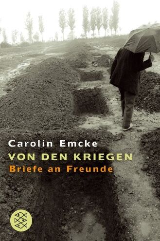 Carolin Emcke - Von den Kriegen: Briefe an Freunde - Preis vom 30.09.2026 22:30:23 h