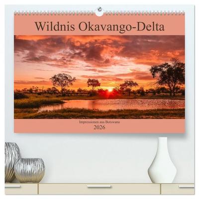 Wildnis Okavango-Delta (hochwertiger Premium Wandkalender 2026 DIN A2 quer), Kunstdruck in Hochglanz