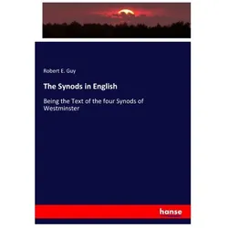 The Synods in English, Fachbücher von Robert E Guy