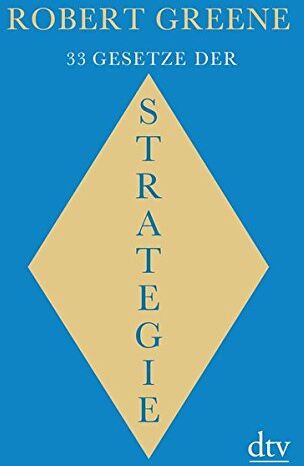 Robert Greene - 33 Gesetze der Strategie: Kompaktausgabe Ein Joost Elffers Buch - Preis vom 11.10.2026 15:43:13 h