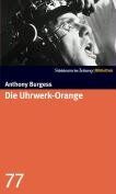 Anthony Burgess - Die Uhrwerk-Orange. SZ-Bibliothek Band 77 - Preis vom 05.10.2026 03:47:11 h