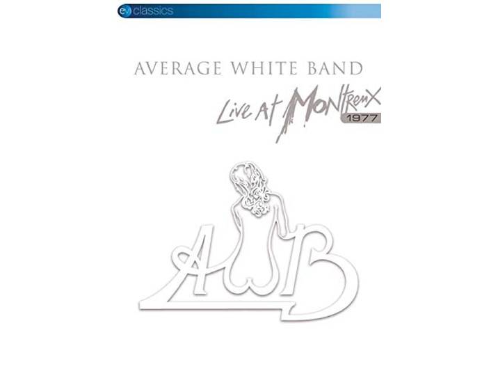 Average White Band - Live At Montreux 1977