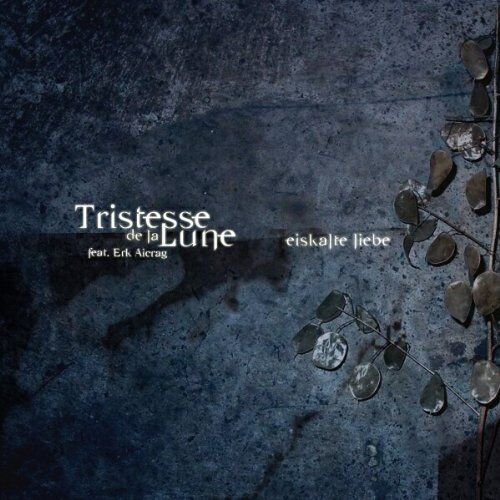 Tristesse de la Lune - Eiskalte Liebe - Preis vom 09.10.2026 07:28:09 h