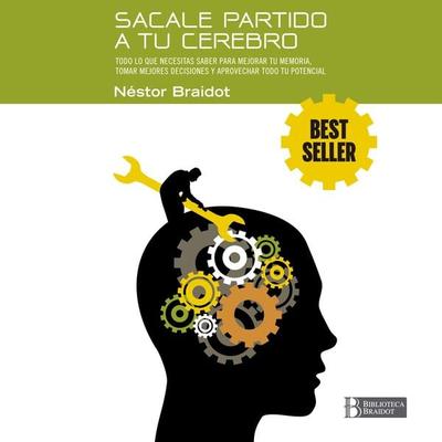 Sácale partido a tu cerebro - Néstor Braidot, Audio, 9789179090968