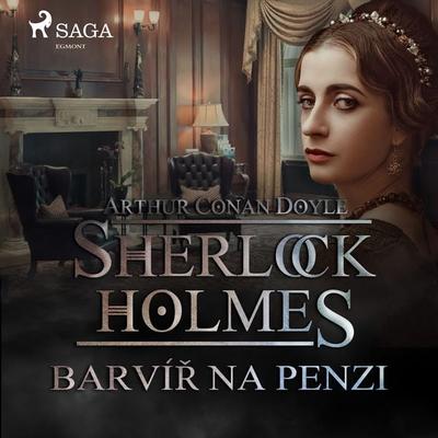 Barvíř na penzi - Arthur Conan Doyle, Audio, 4099994900645