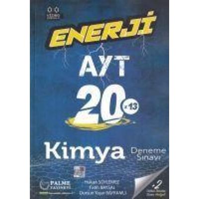 Enerji AYT Kimya 20 Deneme Sinavi, Taschenbuch von Hakan Söylemez,Fatih Baysal,Dursun Yasar Bayramli, Palme Hazirlik