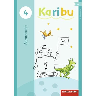 Karibu 4. Sprachbuch, Taschenbuch von Andrea Warnecke,Katharina Berg,Astrid Eichmeyer,Maria Gönning,Gerburg Kirsch, Westermann Schulbuchverlag