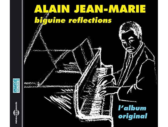 Alain Jean-Marie - Biguine Reflections