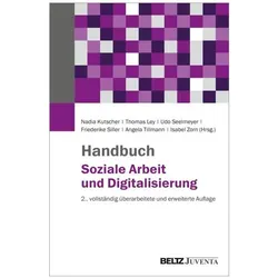 Handbuch Soziale Arbeit und Digitalisierung, Schulbücher von Thomas Ley, Udo Seelmeyer, Isabel Zorn, Nadia Kutscher, Angela Tillmann