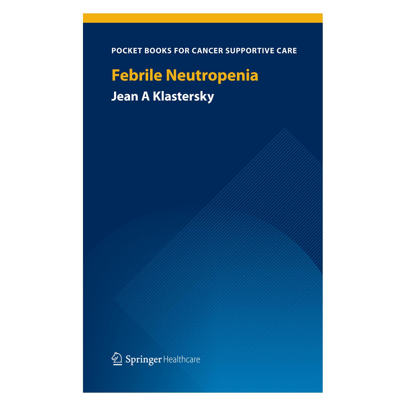 Springer Febrile Neutropenia (Englisch, Softcover, Jean A. Klastersky) (55545727)
