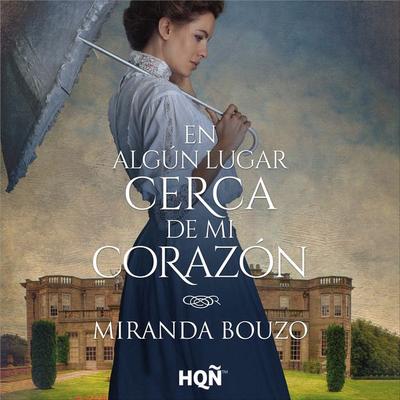 En algún lugar cerca de mi corazón - Miranda Bouzo, Audio, 9788410629844