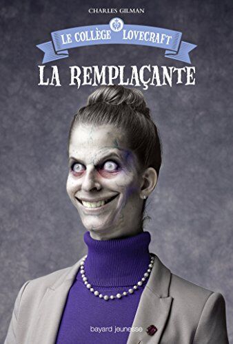 Le collège Lovecraft. Vol. 4. La remplaçante - Preis vom 09.10.2026 07:28:09 h