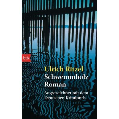 Schwemmholz / Kommissar Berndorf Band 2, Taschenbuch von Ulrich Ritzel, btb, 978-3-442-72801-5
