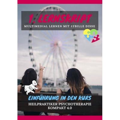 Heilpraktiker Psychotherapie kompakt 2.0: 1. Lernskript HPP, Taschenbuch von Sybille Disse, Epubli, 978-3-7467-2236-8