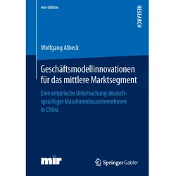 Geschäftsmodellinnovationen für das mittlere Marktsegment, Fachbücher von Wolfgang Albeck