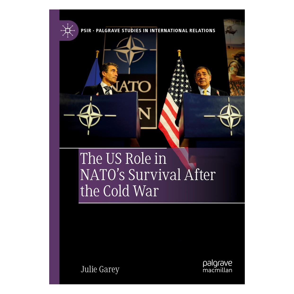 Springer The US Role in NATO's Survival After the Cold War (Englisch, Hardcover, Julie Garey) (9783030136741)